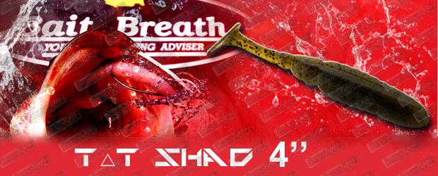 BAIT BREATH T.T Shad 4''