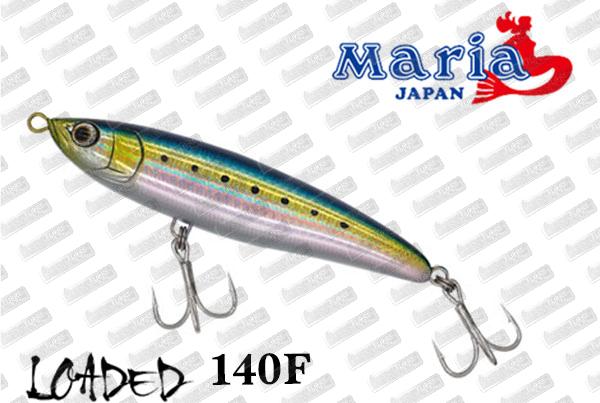 MARIA Loaded 140F